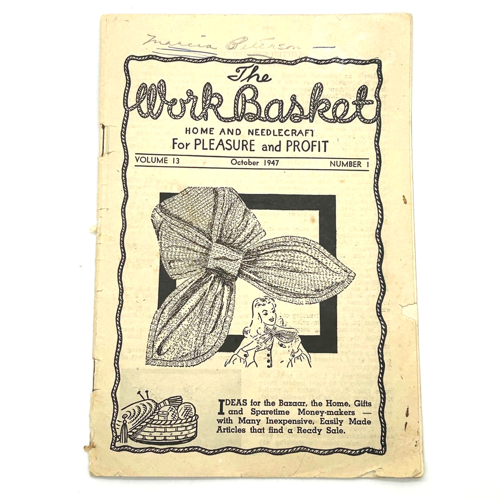 Antique 1947 Work Basket Booklet Home & Needlecraft for‎ Pleasure and Profit